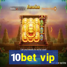 10bet vip